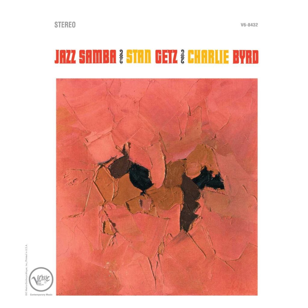 Stan Getz et Charlie Byrd : Jazz Samba