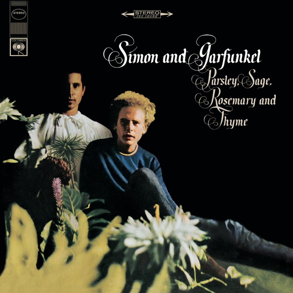 Simon & Garfunkel - Parlsey, Sage, Rosemary And Thyme