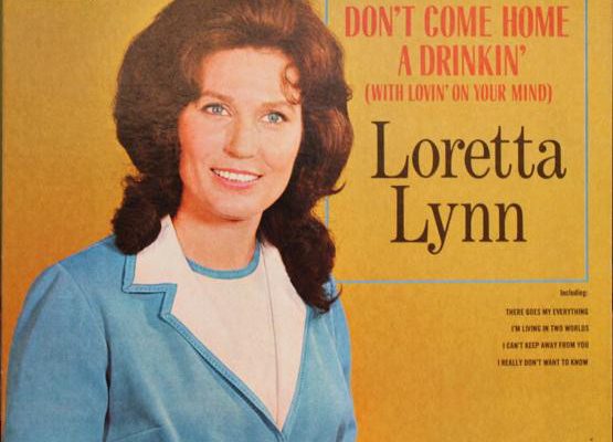 Loretta Lynn - Don't come home a Drinkin'