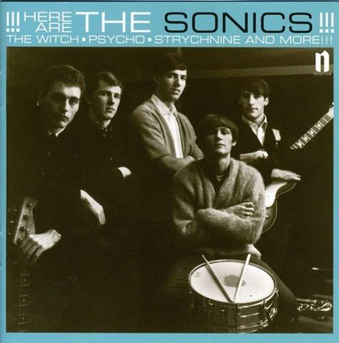 Here are The Sonics - The Sonics