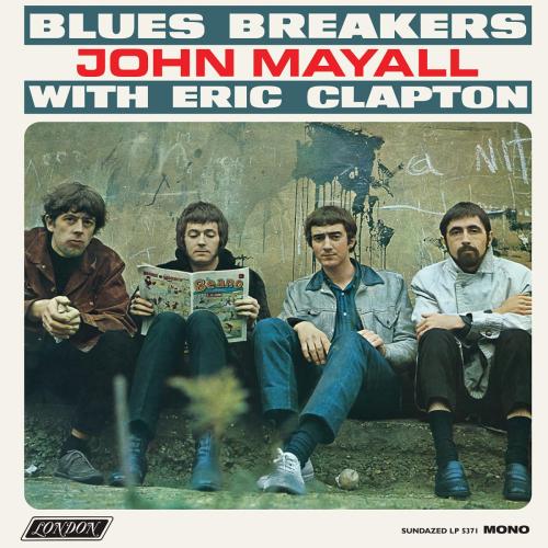 John Mayall - Blues Breakers with Eric Clapton