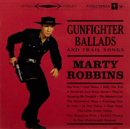 Gunfighter Ballads and Trail Songs cover Marty Robbins